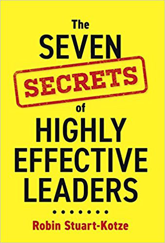 The 7 Secrets of Highly Effective Leaders